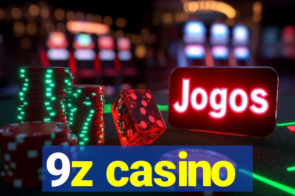 9z casino